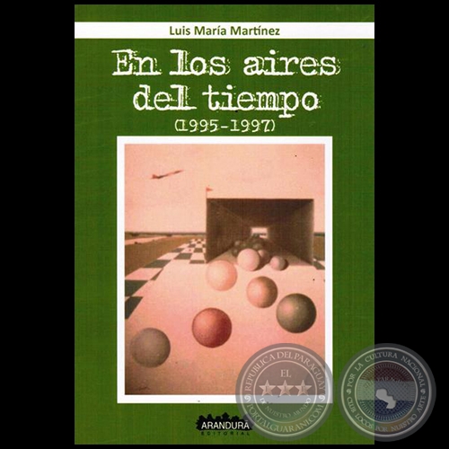 EN LOS AIRES DEL TIEMPO (1995-1997) - Autor:  LUIS MARA MARTNEZ - Ao 2015